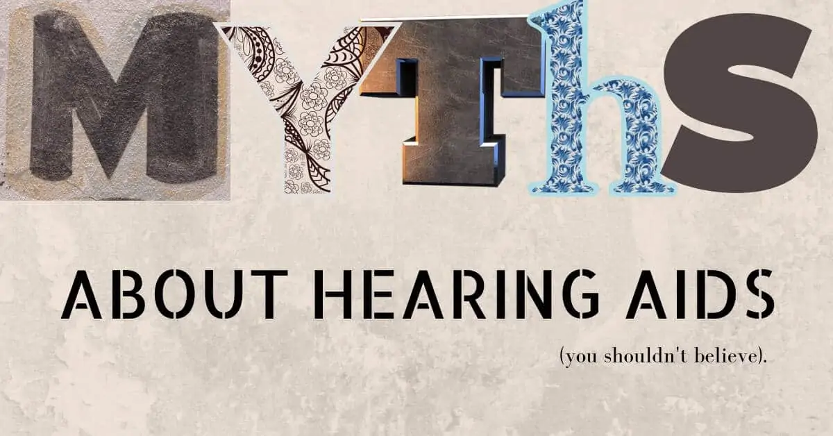 HMyths about hearing loss